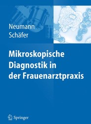 Mikroskopische Diagnostik in der Frauenarztpraxis