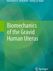 Biomechanics of the Gravid Human Uterus