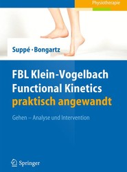 FBL Klein-Vogelbach Functional Kinetics praktisch angewandt