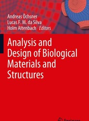 Analysis and Design of Biological Materials and Structures