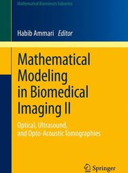 Mathematical Modeling in Biomedical Imaging II