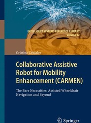 Collaborative Assistive Robot for Mobility Enhancement (CARMEN)