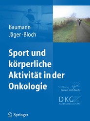 Sport und koerperliche Aktivitat in der Onkologie