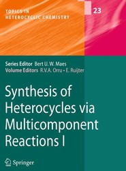 Synthesis of Heterocycles via Multicomponent Reactions I