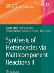 Synthesis of Heterocycles via Multicomponent Reactions II