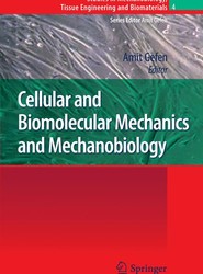 Cellular and Biomolecular Mechanics and Mechanobiology