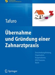 UEbernahme und Grundung einer Zahnarztpraxis