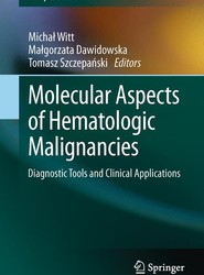 Molecular Aspects of Hematologic Malignancies