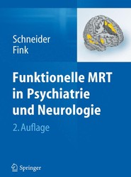 Funktionelle MRT in Psychiatrie und Neurologie