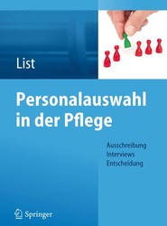 Personalauswahl in der Pflege