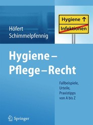 Hygiene - Pflege - Recht