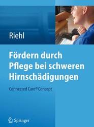 Foerdern durch Pflege bei schweren Hirnschadigungen
