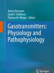 Gasotransmitters: Physiology and Pathophysiology