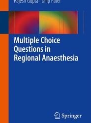 Multiple Choice Questions in Regional Anaesthesia