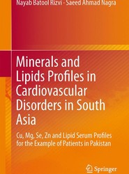 Minerals and Lipids Profiles in Cardiovascular Disorders in South Asia