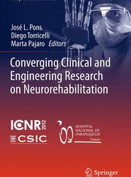 Converging Clinical and Engineering Research on Neurorehabilitation