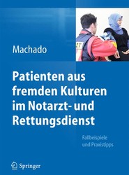 Patienten aus fremden Kulturen im Notarzt- und Rettungsdienst