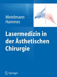 Lasermedizin in der AEsthetischen Chirurgie