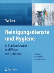 Reinigungsdienste und Hygiene in Krankenhäusern und Pflegeeinrichtungen