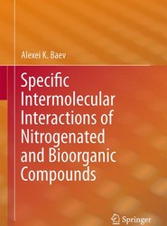 Specific Intermolecular Interactions of Nitrogenated and Bioorganic Compounds