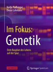 Im Fokus: Genetik