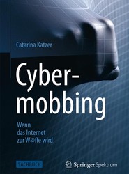Cybermobbing - Wenn das Internet zur W@ffe wird