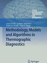 Methodology, Models and Algorithms in Thermographic Diagnostics