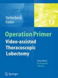 Video - assisted Thoracoscopic Lobectomy