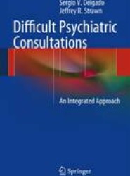 Difficult Psychiatric Consultations