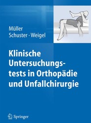 Klinische Untersuchungstests in Orthopadie und Unfallchirurgie