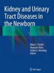 Kidney and Urinary Tract Diseases in the Newborn