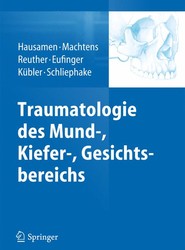 Traumatologie des Mund-, Kiefer-, Gesichtsbereichs