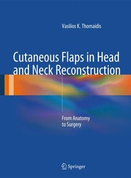 Cutaneous Flaps in Head and Neck Reconstruction