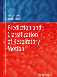 Prediction and Classification of Respiratory Motion