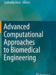 Advanced Computational Approaches to Biomedical Engineering