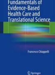 Fundamentals of Evidence-Based Health Care and Translational Science