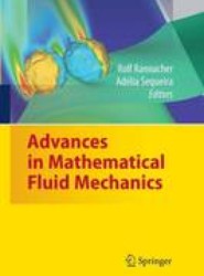 Advances in Mathematical Fluid Mechanics