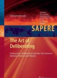 The Art of Deliberating