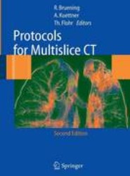 Protocols for Multislice CT