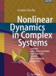 Nonlinear Dynamics in Complex Systems