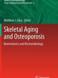 Skeletal Aging and Osteoporosis