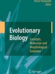 Evolutionary Biology - Concepts, Molecular and Morphological Evolution