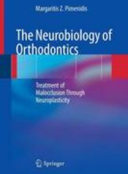 The Neurobiology of Orthodontics