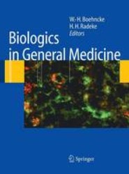 Biologics in General Medicine