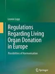 Regulations Regarding Living Organ Donation in Europe