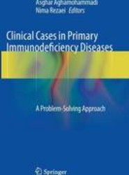 Clinical Cases in Primary Immunodeficiency Diseases