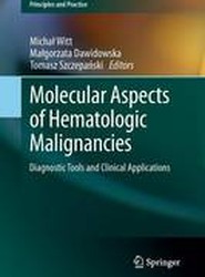 Molecular Aspects of Hematologic Malignancies