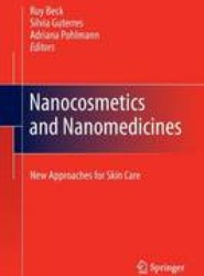 Nanocosmetics and Nanomedicines