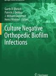 Culture Negative Orthopedic Biofilm Infections