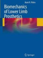 Biomechanics of Lower Limb Prosthetics